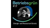 neue Folge des Podcasts Betriebsgrün